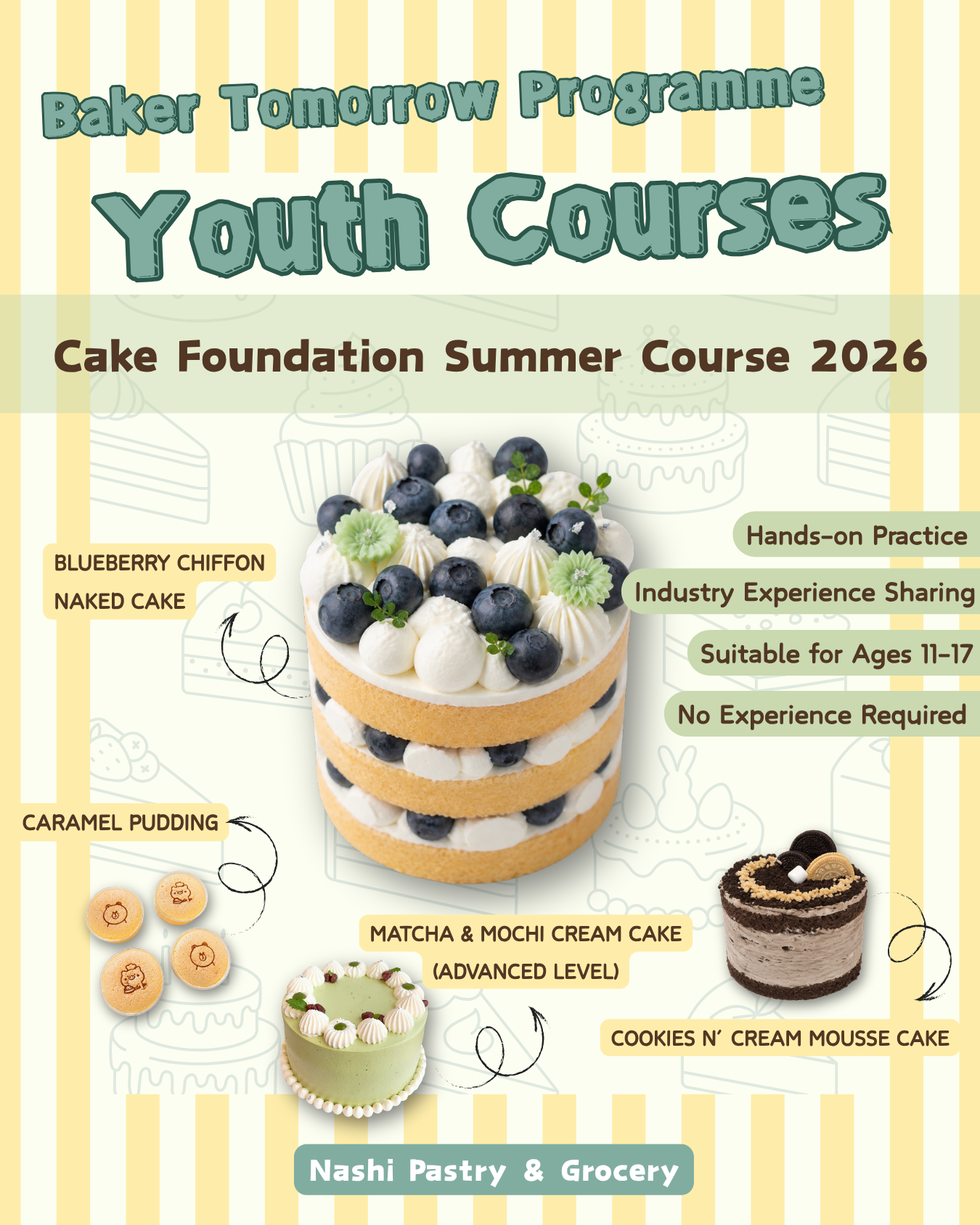 明日烘焙師系列-青少年課程 [2026暑期 蛋糕基礎技巧] Youth Baking Programme [Cake Foundation Summer Course 2026]